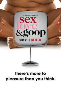 Sex, Love, and goop Sex, Love, and goop
