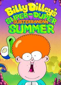 Billy Dilley's Super-Duper Subterranean Summer Billy Dilley's Super-Duper Subterranean Summer