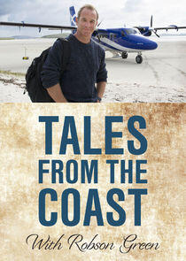 Tales from the Coast with Robson Green Tales from the Coast with Robson Green