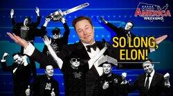 So long, Elon! The world's richest man exits the White House So long, Elon! The world's richest man exits the White House