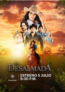 La Desalmada La Desalmada