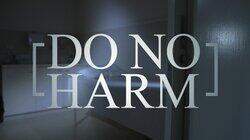 Do No Harm Do No Harm
