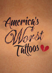 America's Worst Tattoos America's Worst Tattoos