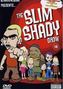 The Slim Shady Show The Slim Shady Show