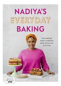 Nadiya's Everyday Baking Nadiya's Everyday Baking