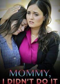 Mommy, I Didn't Do It Mommy, I Didn't Do It