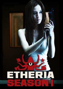 Etheria - Season 1 Etheria - Season 1