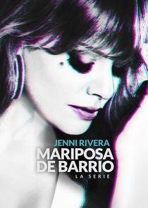 Jenni Rivera: Mariposa de Barrio Jenni Rivera: Mariposa de Barrio