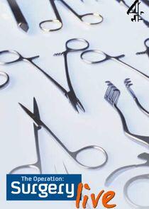 The Operation: Surgery Live The Operation: Surgery Live