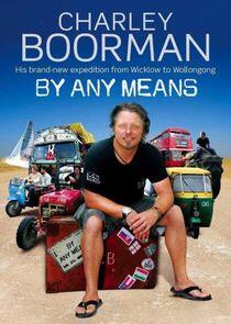 Charley Boorman: By Any Means Charley Boorman: By Any Means