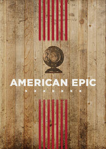 American Epic American Epic