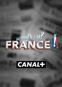 What's Up France What's Up France
