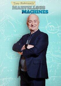Tony Robinson's Marvellous Machines Tony Robinson's Marvellous Machines