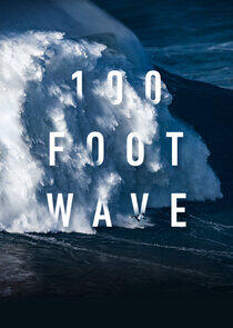 100 Foot Wave