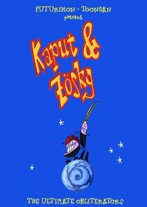 Kaput & Zösky Kaput & Zösky