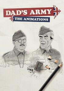 Dad's Army: The Animations Dad's Army: The Animations