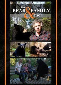 The Bear Family and Me The Bear Family and Me