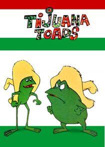 Tijuana Toads Tijuana Toads
