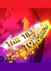 The National Lottery: This Time Tomorrow The National Lottery: This Time Tomorrow