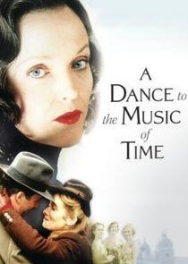 A Dance to the Music of Time A Dance to the Music of Time