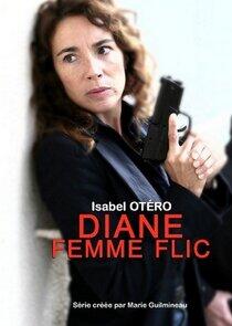 Diane, femme flic Diane, femme flic