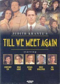 Till We Meet Again Till We Meet Again