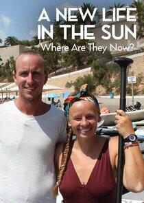A New Life in the Sun: Where Are They Now? A New Life in the Sun: Where Are They Now?