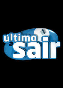 Último a Sair Último a Sair