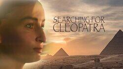 Searching for Cleopatra Searching for Cleopatra