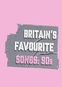 Britain's Favourite Songs: 90's Britain's Favourite Songs: 90's