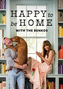 Happy to Be Home With the Benkos Happy to Be Home With the Benkos