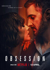 Obsession - Season 1 Obsession - Season 1