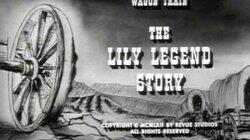 The Lily Legend Story The Lily Legend Story