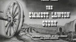 The Emmett Lawton Story