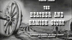 The Heather and Hamish Story