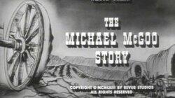 The Michael McGoo Story The Michael McGoo Story