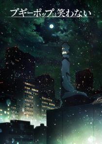 Boogiepop wa Warawanai Boogiepop wa Warawanai