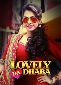 Lovely Da Dhaba - Season 1 Lovely Da Dhaba - Season 1