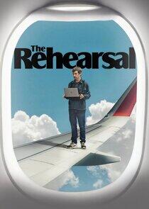 The Rehearsal The Rehearsal