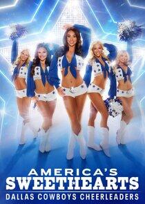America's Sweethearts: Dallas Cowboys Cheerleaders America's Sweethearts: Dallas Cowboys Cheerleaders