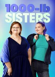 1000-lb Sisters 1000-lb Sisters