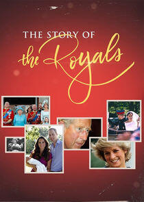 The Story of the Royals The Story of the Royals