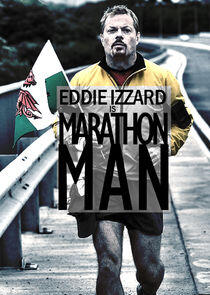 Eddie Izzard: Marathon Man Eddie Izzard: Marathon Man