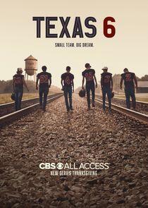 Texas 6 Texas 6