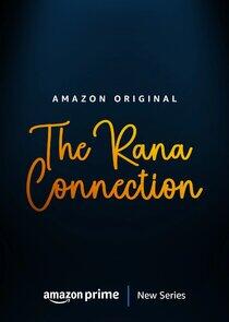 The Rana Connection The Rana Connection