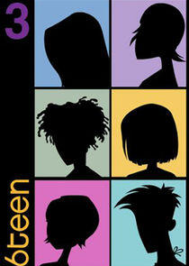 6Teen - Season 3 6Teen - Season 3