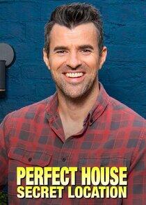 Perfect House, Secret Location Perfect House, Secret Location