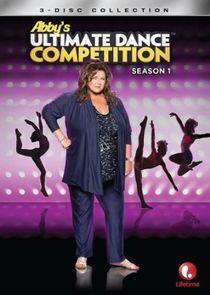 Abby's Ultimate Dance Competition - Season 1 Abby's Ultimate Dance Competition - Season 1