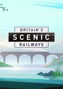 Britain's Scenic Railways Britain's Scenic Railways