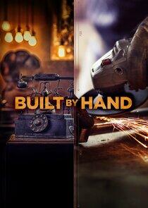 Built by Hand Built by Hand
